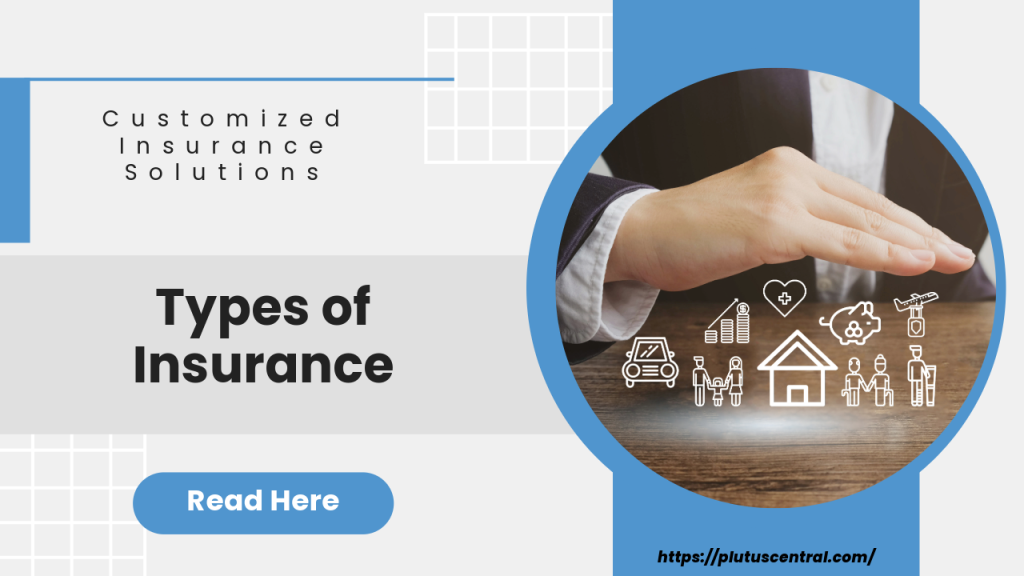 Customized Insurance Customized Insurance